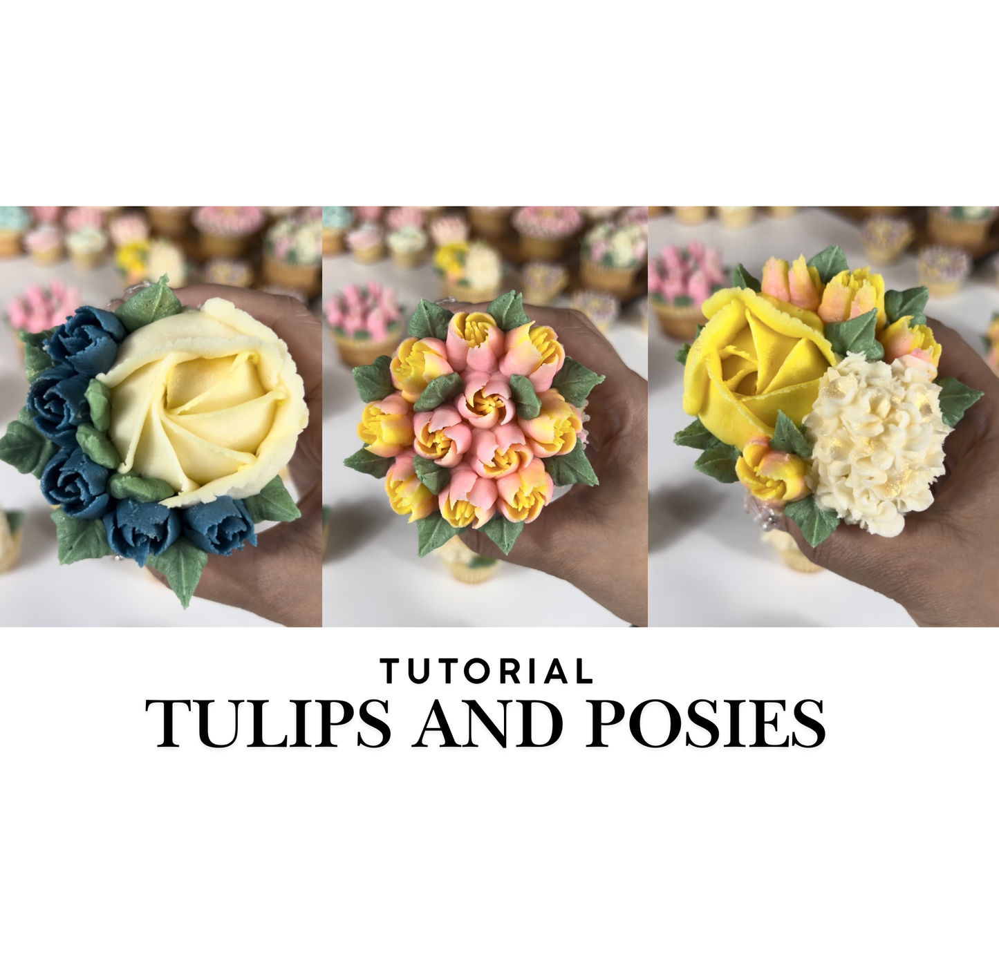 Tulips and Posies Tutorial - How to Pipe Tulips - In-Depth Cupcake Bazaar Tutorials - Buttercream Flowers